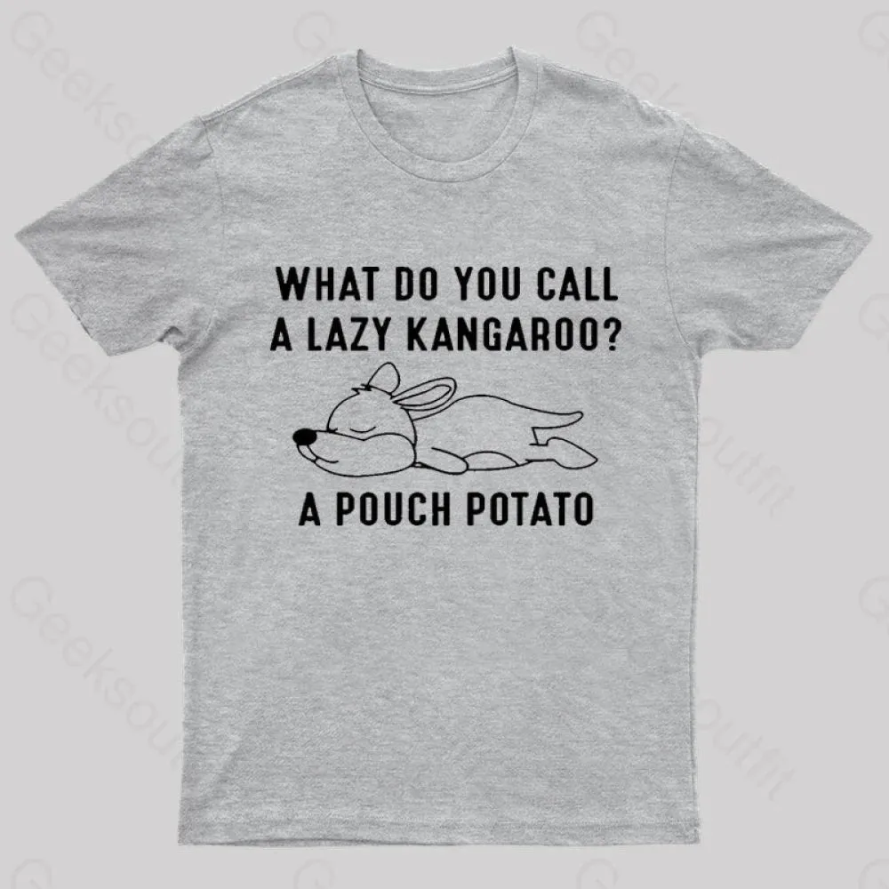 A Pouch Potato Nerd T-Shirt