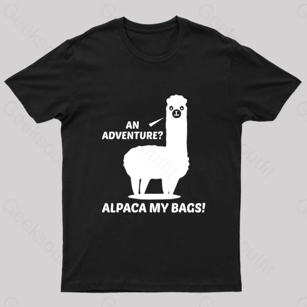 Alpaca My Bags Geek T-Shirt