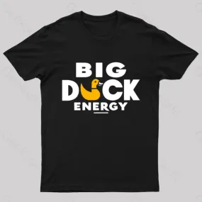 Big Duck Energy Nerd T-Shirt